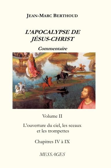 L’Apocalypse de Jésus-Christ Volume II